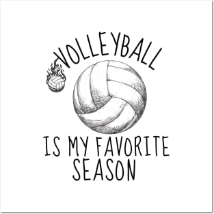 Volleyball Is My Favorite Season - Funny Volleyball Player Quote Posters and Art